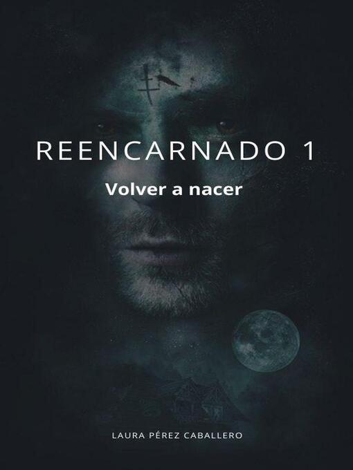 Title details for Reencarnado 1 by Laura Pérez Caballero - Available